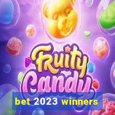 bet 2023 winners